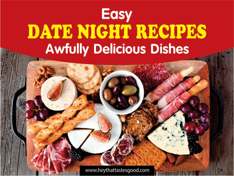 Easy Date Night Recipes