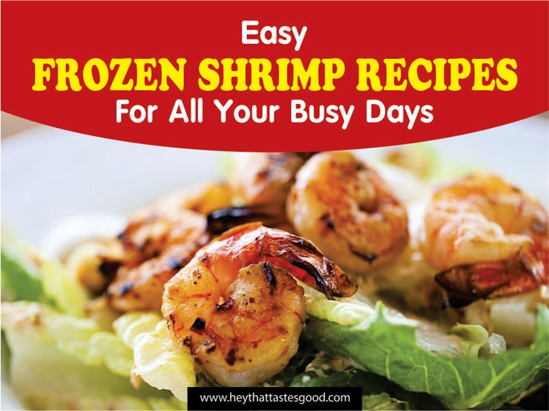 20 Easy Frozen Shrimp Recipes For All Your Busy Days (+ Cajun Shrimp Pasta)