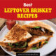 Leftover Brisket Recipes
