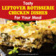 Leftover Rotisserie Chicken