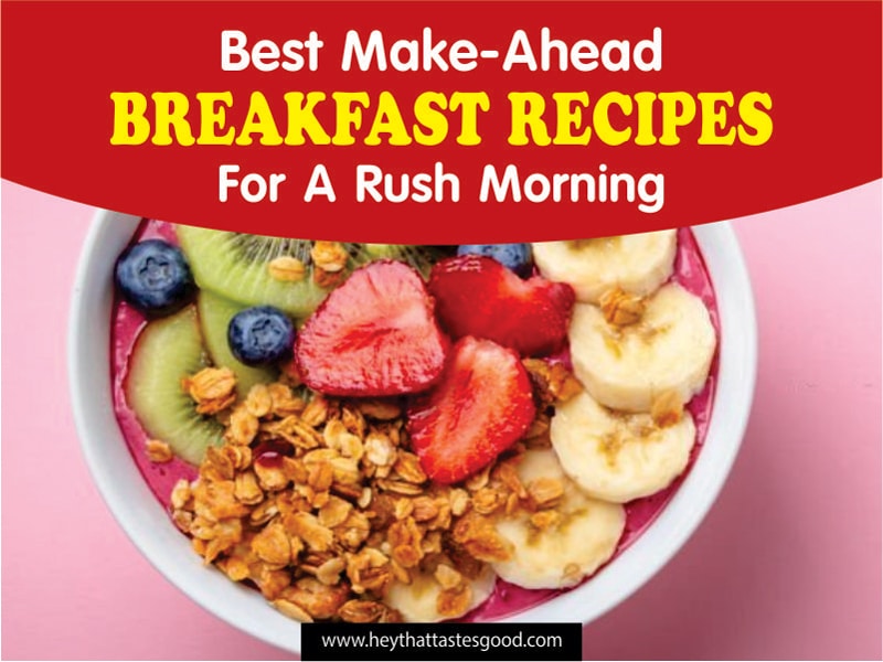 26 Best Make-Ahead Breakfast Recipes