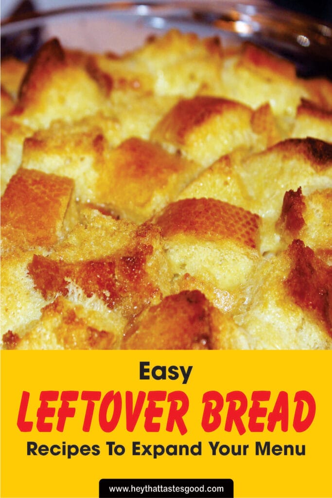 Leftover Bread Recipes