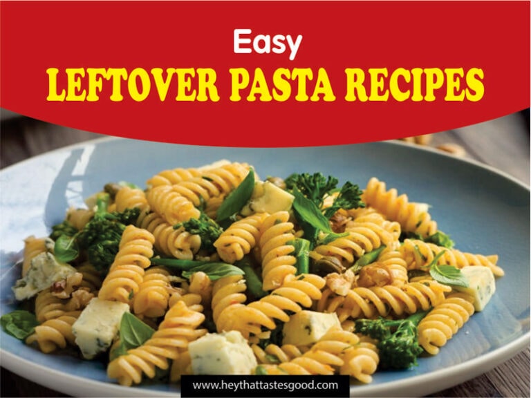 20 Easy Leftover Pasta Recipes For Simple Meals 2023