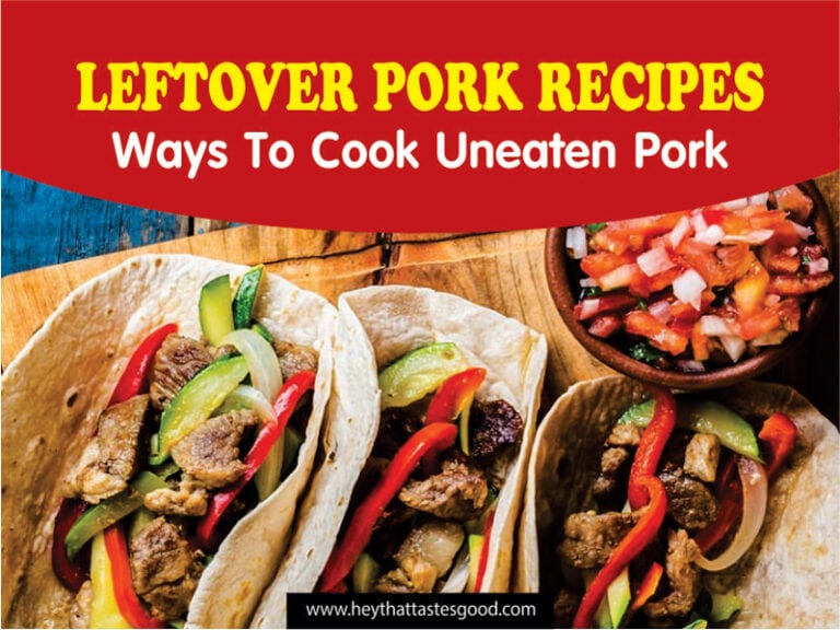 Leftover Pork Recipes