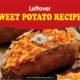 Leftover Sweet Potato Recipes