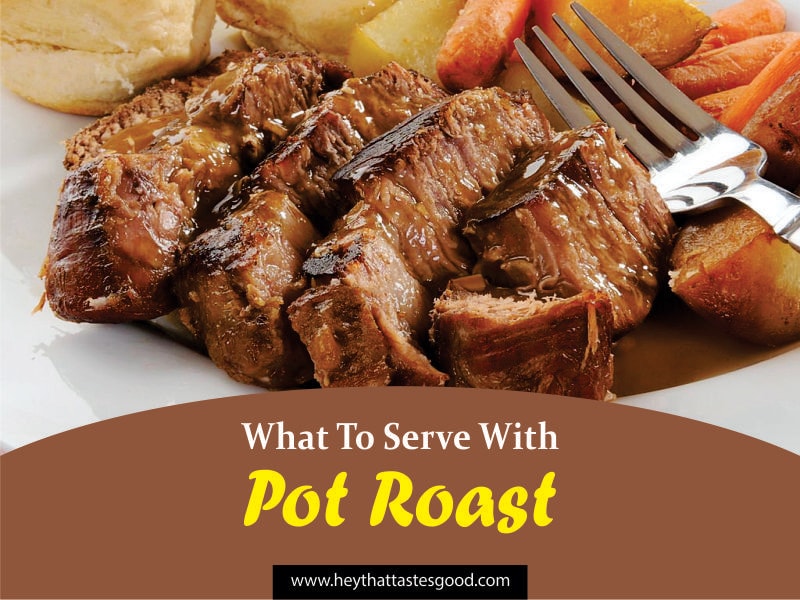 What To Serve With Pot Roast (+ Mashed Potatoes)