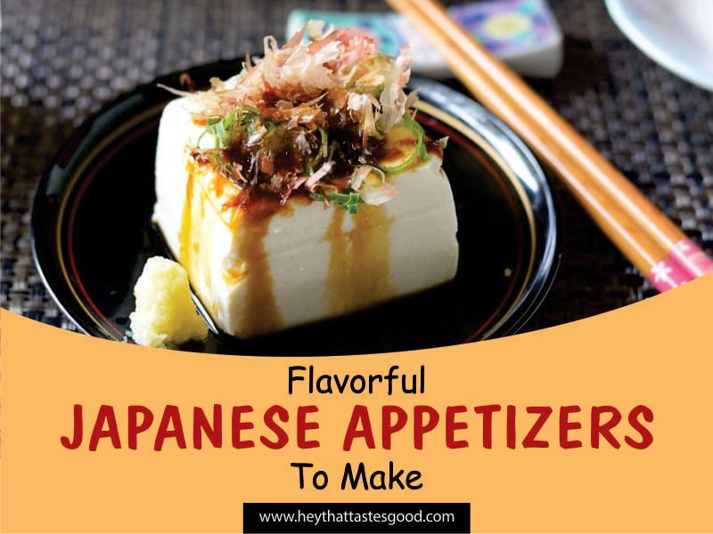 20 Flavorful Japanese Appetizers To Make In 2023 (+ Hiyayakko/Japanese Chilled Tofu)