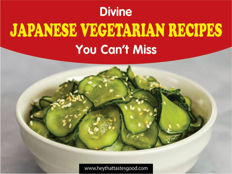 24 Divine Japanese Vegetarian Recipes (+ Japanese Cucumber Salad)