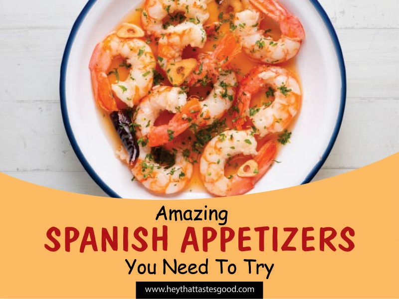 22 Amazing Spanish Appetizers (+ Spanish Summer Salad)