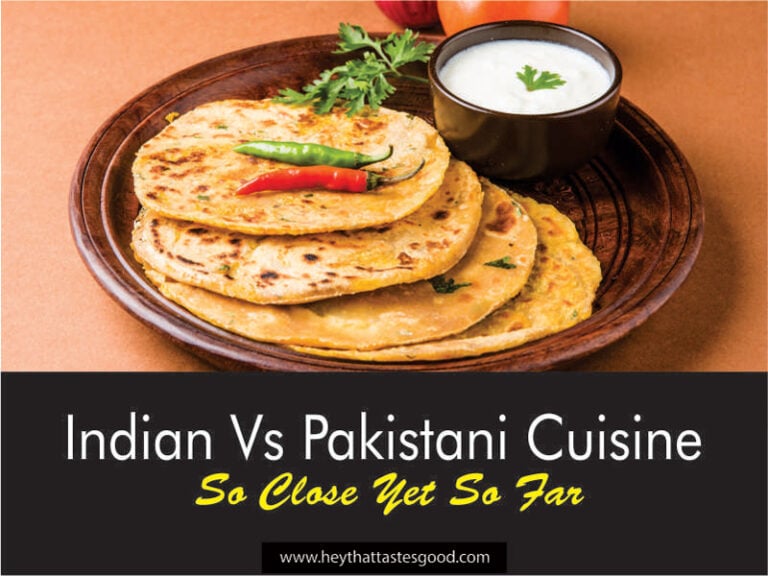 Indian vs. Pakistani Food