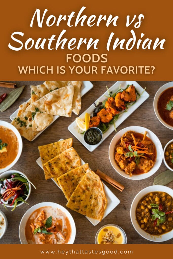 Northern Vs Southern Indian Foods