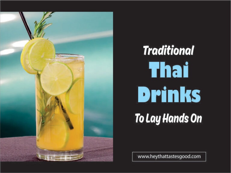 15+ Traditional Thai Drinks To Lay Hands On In 2023