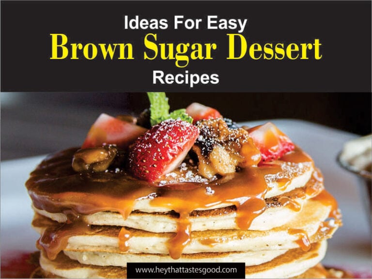 22 Easy Brown Sugar Desserts