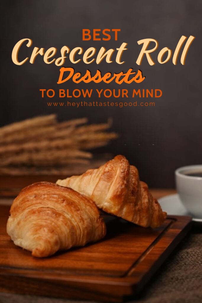 Crescent Roll Desserts