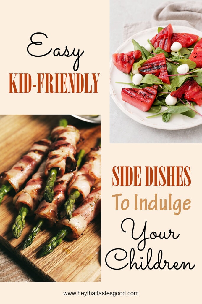 Kid Friendly Side Dishes