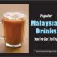 Malaysian Drinks