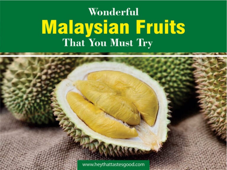 16+ Wonderful Malaysian Fruits That You Must Try 2023