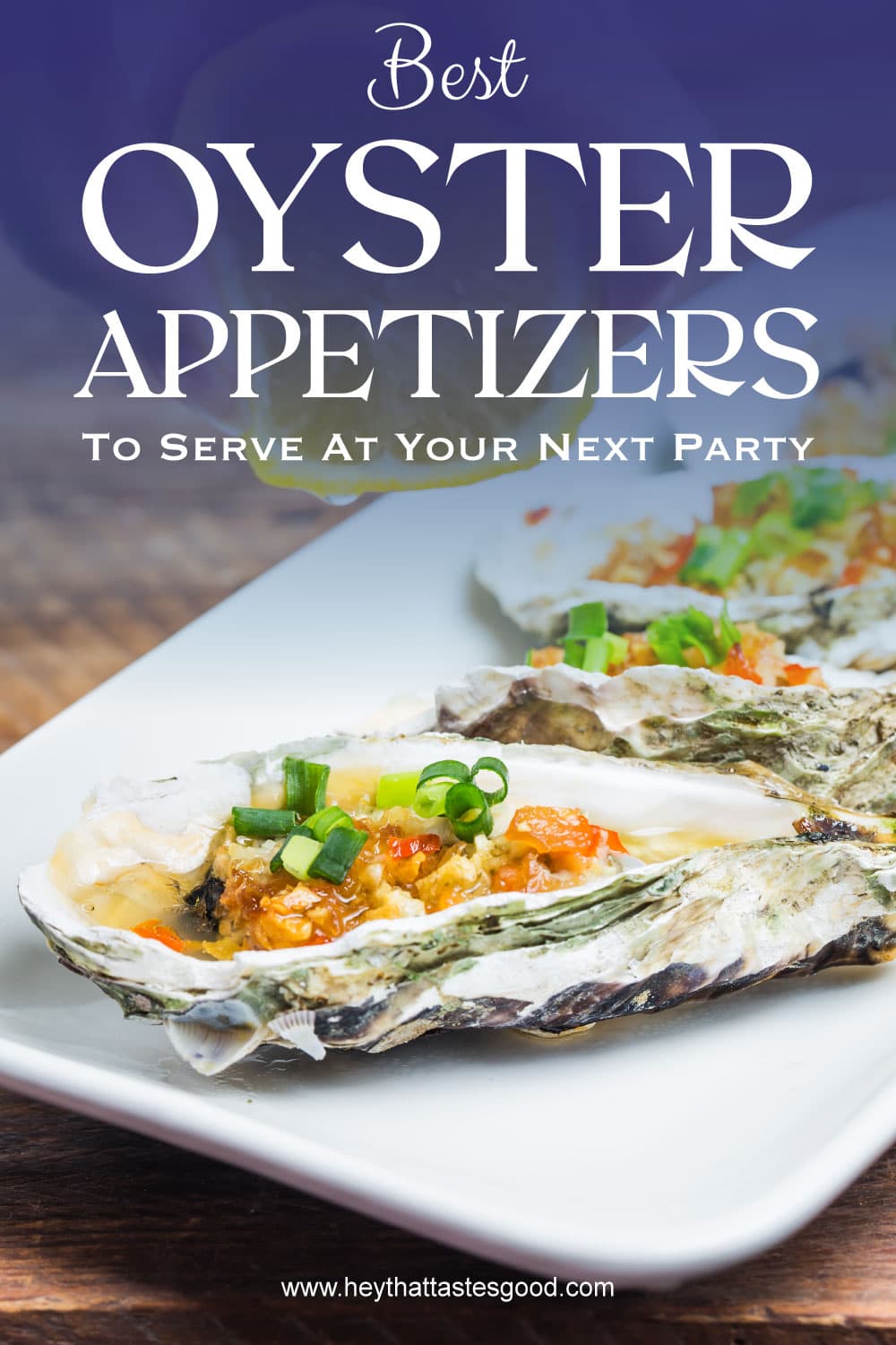 13 Best Oyster Appetizers