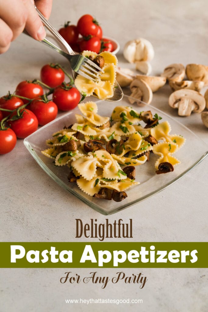 Pasta Appetizers